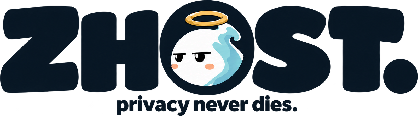 ZHOST. — privacy never dies.
